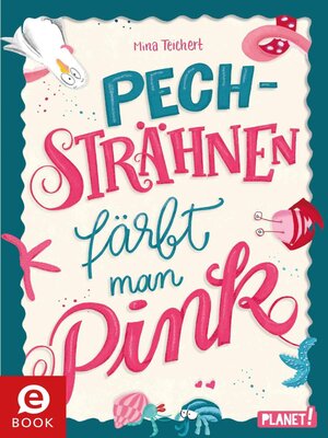 cover image of Pechsträhnen färbt man pink